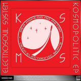 Electrosoul System - Kosmopolitic EP Vol.1 '2015