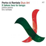 Jukka Perko & Iiro Rantala - It Takes Two To Tango '2015