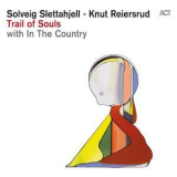 Knut Reiersrud & In The Country - Trail Of Souls [Hi-Res] '2015