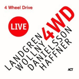 Nils Landgren, Michael Wollny, Wolfgang Haffner & Lars Danielsson - 4 Wheel Drive (Live) [Hi-Res] '2019
