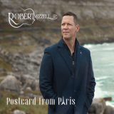 Robert Mizzell - Postcard From Paris '2019