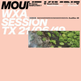 Mount Kimbie - Wxaxrxp Session '2019