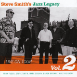Steve Smith's Jazz Legacy - Live On Tour, Vol. 2 '2008