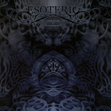 Esoteric - Paragon Of Dissonance '2011