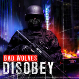 Bad Wolves - Disobey '2018