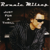 Ronnie Milsap - Just For A Thrill '2004