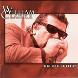 William Clarke - Deluxe Edition '1999