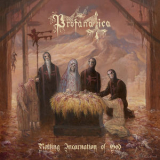 Profanatica - Rotting Incarnation Of God '2019