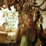 Nicki Parrott - Can't Take My Eyes Off You '2011
