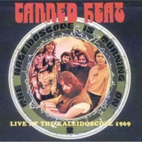Canned Heat - Live At The Kaleidoscope1969 '2018