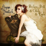 Anna Nalick - Broken Doll & Odds & Ends '2011