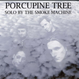 Porcupine Tree - 1997-10-02,  Solo By The Smoke Machine, Bydgoszcz, Poland '1997