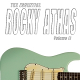 Rocky Athas - The Essential Rocky, Vol. II '2015