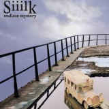 Siiilk - Endless Mystery '2017