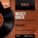 Mickey Baker - Bossa Nova (Mono Version) '1963