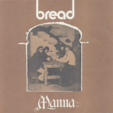 Bread - Manna '1971