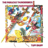 The Fabulous Thunderbirds - Tuff Enuff '1986