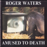 Roger Waters - Amused To Death '1992