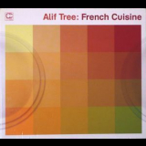 Alif Tree - French Cuisine '2005