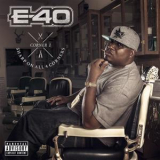 E-40 - Sharp On All 4 Corners: Corner 1 '2014