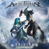 Ancient Bards - Origine (The Black Crystal Sword Saga, Pt. 2) '2019