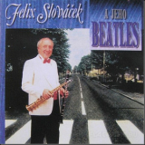 Felix Slovacek - A Jeho Beatles '1996
