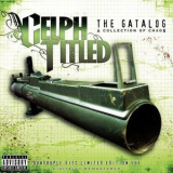 Celph Titled - The Gatalog A Collection Of Chaos (4CD) '2006