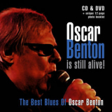 Oscar Benton - Oscar Benton Is Still Alive '2011