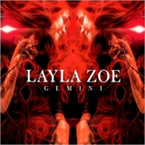 Layla Zoe - Gemini '2018