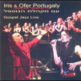 Iris & Ofer Portugaly - Gospel Jazz Live '2003