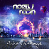Noely Rayn - Perfect Is Not Enough '2019