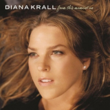 Diana Krall - From This Moment On '2006