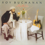 Roy Buchanan - My Babe '1980