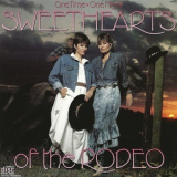 Sweethearts Of The Rodeo - One Time, One Night '1988