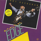 Roy Buchanan - Dancing On The Edge '1986