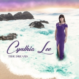 Cynthia Lee - Tide Dreams '2017