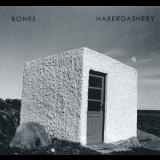 Bones - Haberdashery '2017