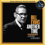 Bill Evans - Another Time (The Hilversum Concert) '2016