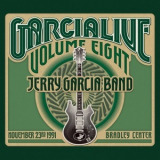 Jerry Garcia Band - GarciaLive Volume Eight (November 23rd 1991, Bradley Center) '2017