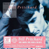 Bill Pritchard - Three Months Three Weeks & Two Days '2019