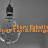Ellery Eskelin - Solo Live At Snugs '2015