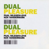 Paal Nilssen-Love & Ken Vandermark - Dual Pleasure '2003