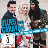 Mike Zito, Vanja Sky, Bernard Allison - Blues Caravan '2018