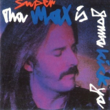 Supermax - The Max Is Gonna Kick Ya '1992