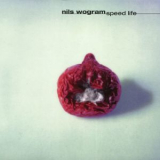 Nils Wogram - Speed Life '1998