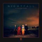 Little Big Town - Nightfall '2020