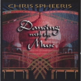 Chris Spheeris - Dancing With The Muse '1999