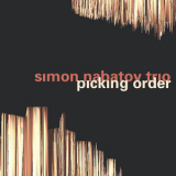 Simon Nabatov Trio - Picking Order '2016