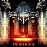 Seven Kingdoms - The Fire Is Mine '2012
