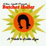 Butcher Holler - Eilen Jewell Presents: A Tribute To Loretta Lynn '2010